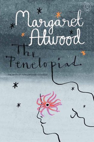 The Penelopiad (2005) by Margaret Atwood