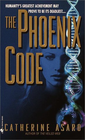 The Phoenix Code (2000) by Catherine Asaro
