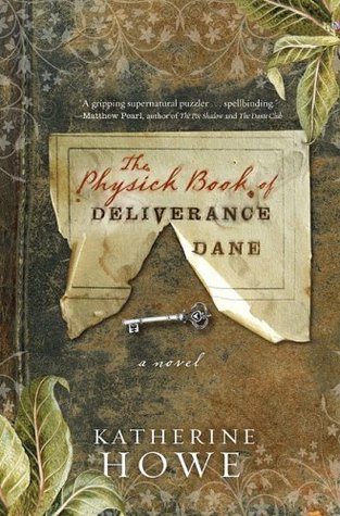 The Physick Book of Deliverance Dane (2009)