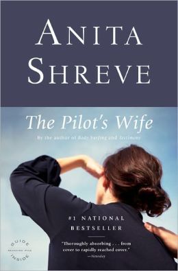 The Pilot's Wife (1999) by Anita Shreve
