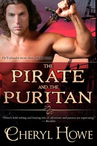 The Pirate and the Puritan (2013) by Cheryl Howe
