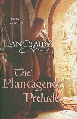 The Plantagenet Prelude (2007) by Jean Plaidy