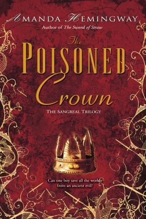 The Poisoned Crown (2007) by Amanda Hemingway