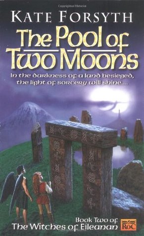 The Pool of Two Moons (1999) by Kate Forsyth