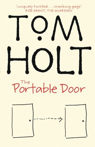 The Portable Door (2004) by Tom Holt