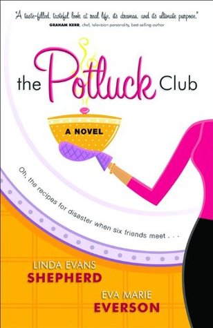 The Potluck Club (2005) by Eva Marie Everson