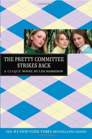 The Pretty Committee Strikes Back (2006) by Lisi Harrison