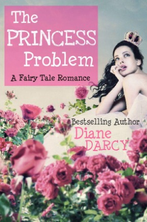 The Princess Problem (2013) by Diane Darcy