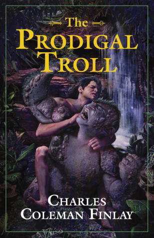 The Prodigal Troll (2005) by Charles Coleman Finlay