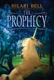 The Prophecy (2006) by Hilari Bell