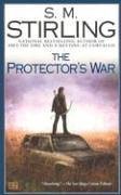The Protector's War (2006) by S.M. Stirling