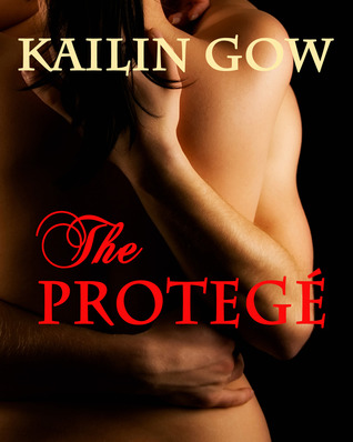 The Protege (2013) by Kailin Gow