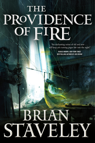 The Providence of Fire (2000) by Brian Staveley