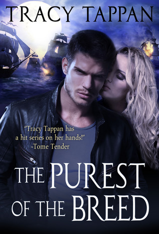 The Purest of the Breed (2014) by Tracy Tappan