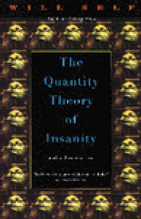 The Quantity Theory of Insanity (1996)
