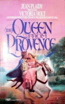The Queen from Provence (1982) by Jean Plaidy