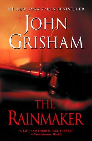 The Rainmaker (2005) by John Grisham