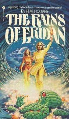 The Rains of Eridan (1979) by Helen Mary Hoover