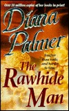 The Rawhide Man (1994) by Diana Palmer