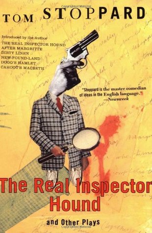 The Real Inspector Hound and Other Plays (1998) by Tom Stoppard