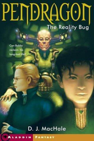 The Reality Bug (2003) by D.J. MacHale