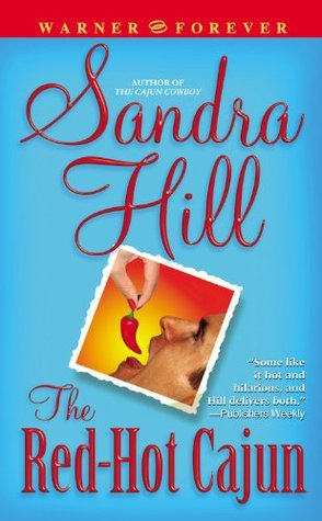 The Red Hot Cajun (2005) by Sandra Hill