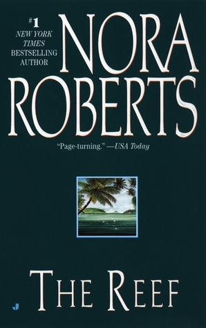 The Reef (1999) by Nora Roberts