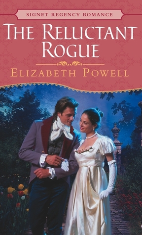 The Reluctant Rogue (2003) by Elizabeth Powell
