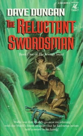 The Reluctant Swordsman (1988) by Dave Duncan