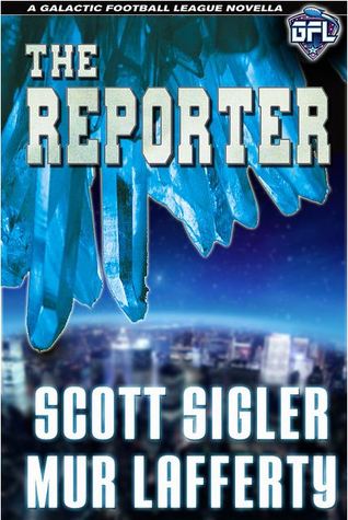 The Reporter (2012) by Scott Sigler