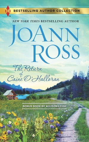 The Return of Caine O'Halloran: Hard Choices (2013) by JoAnn Ross