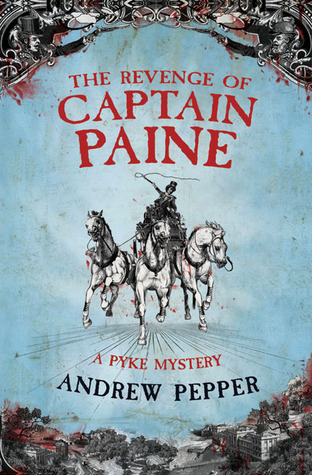 The Revenge Of Captain Paine (2007) by Andrew Pepper