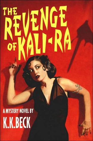 The Revenge of Kali-Ra (2001) by K.K. Beck
