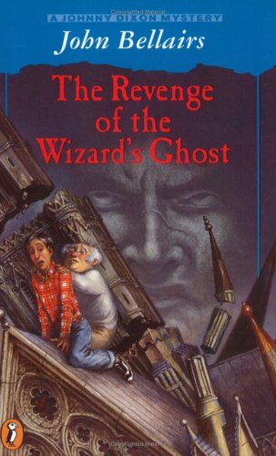 The Revenge of the Wizard's Ghost (1997) by John Bellairs