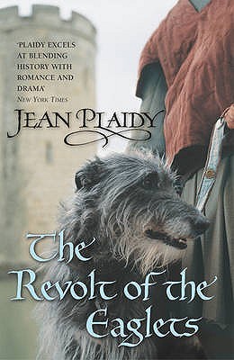 The Revolt of the Eaglets (2007) by Jean Plaidy