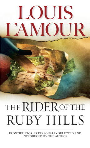 The Rider of the Ruby Hills (1986) by Louis L'Amour