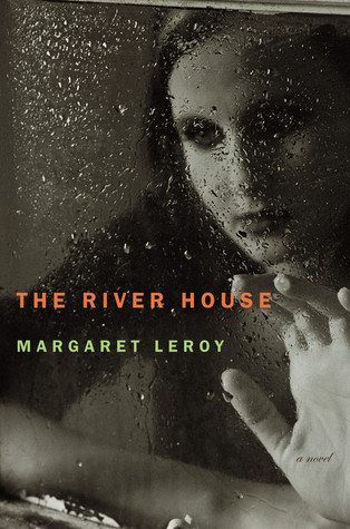The River House: A Novel (2005)