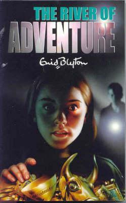 The River of Adventure (2000) by Enid Blyton