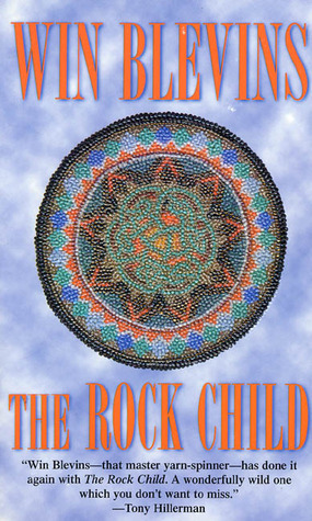 The Rock Child (1999) by Win Blevins