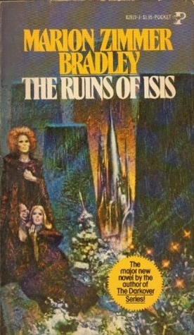 The Ruins of Isis (Starblaze Editions) (1979)