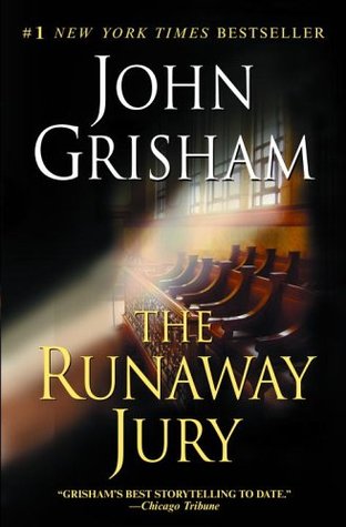 The Runaway Jury (2006) by John Grisham