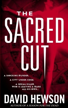 The Sacred Cut (2006) by David Hewson
