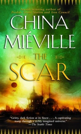 The Scar (2004) by China Miéville