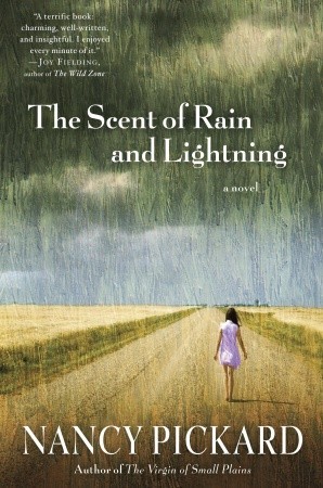 The Scent of Rain and Lightning (2010) by Nancy Pickard