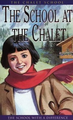 The School at the Chalet (2001) by Elinor M. Brent-Dyer