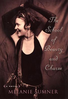 The School of Beauty and Charm (2001) by Melanie Sumner
