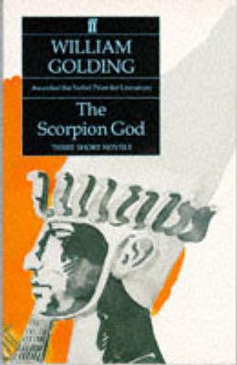 The Scorpion God: Three Short Novels (1973) by William Golding
