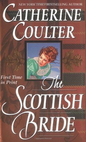 The Scottish Bride (2001) by Catherine Coulter