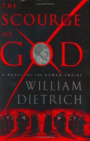 The Scourge of God (2005) by William Dietrich