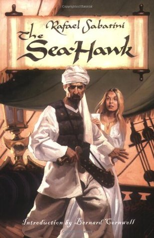 The Sea-Hawk (2002) by Rafael Sabatini